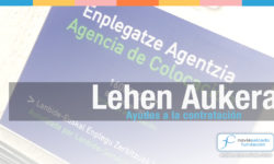 Lehen Aukera. Ayudas a la contratación.