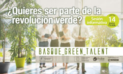 Sesión informativa La revolución verde Basque green talent